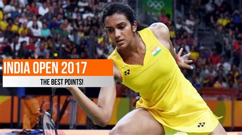  Indian Open 2017: กำลังใจและความมุ่งมั่นของศักดิ์ศรีแห่งชาติ