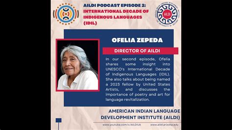  TEDSummit 2018: A Platform for Ofelia Zepeda to Ignite Indigenous Languages and Empower Communities